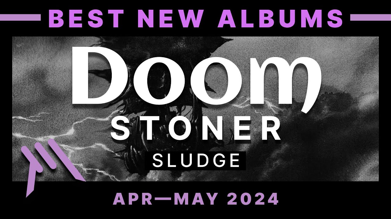 Best Doom Metal & Stoner Rock Albums &mdash; May 2024 | Grafikmetal
