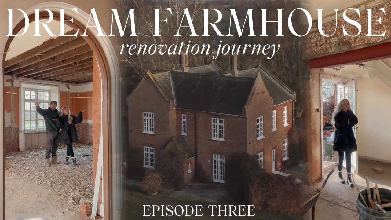 What Have We Done? Before & After | Dream Farmhouse Renovation | Episode 3