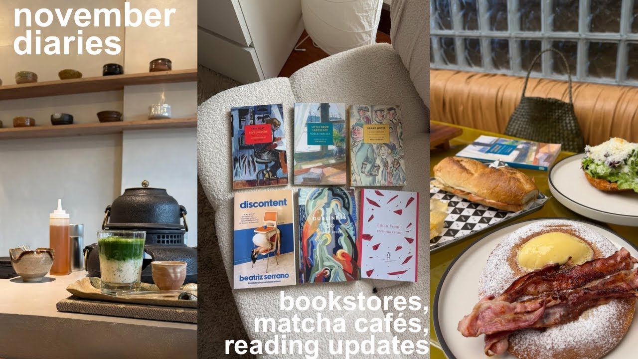 november diaries ☁️ matcha cafés, bookstores, kasa palma & reading updates