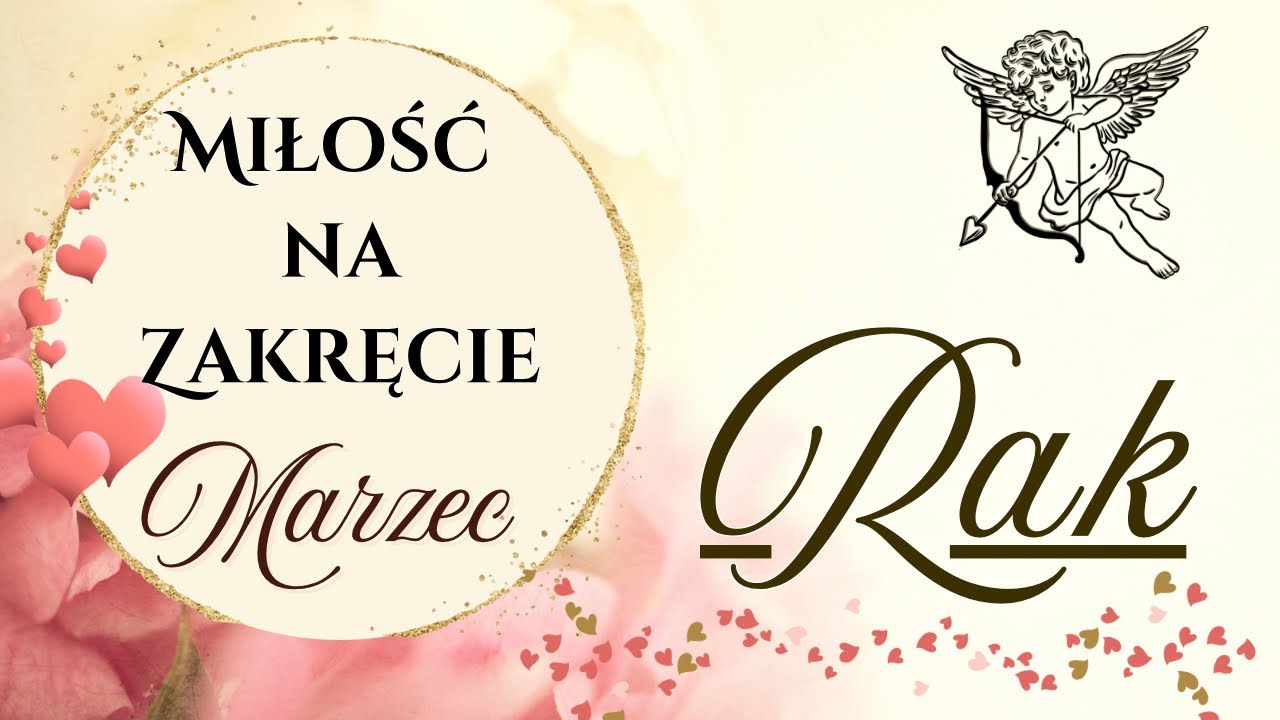 ❤️ RAK – Czy uczucia jeszcze są szczere? | Miłość na Zakręcie | Marzec | Pary & Single