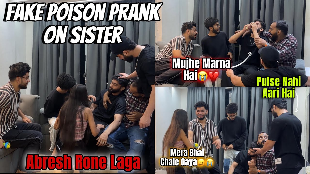 Poison Prank Mein Abresh Rone Laga😭Prank on Sister | Zehar chad Gaya | AALTU FALTU |