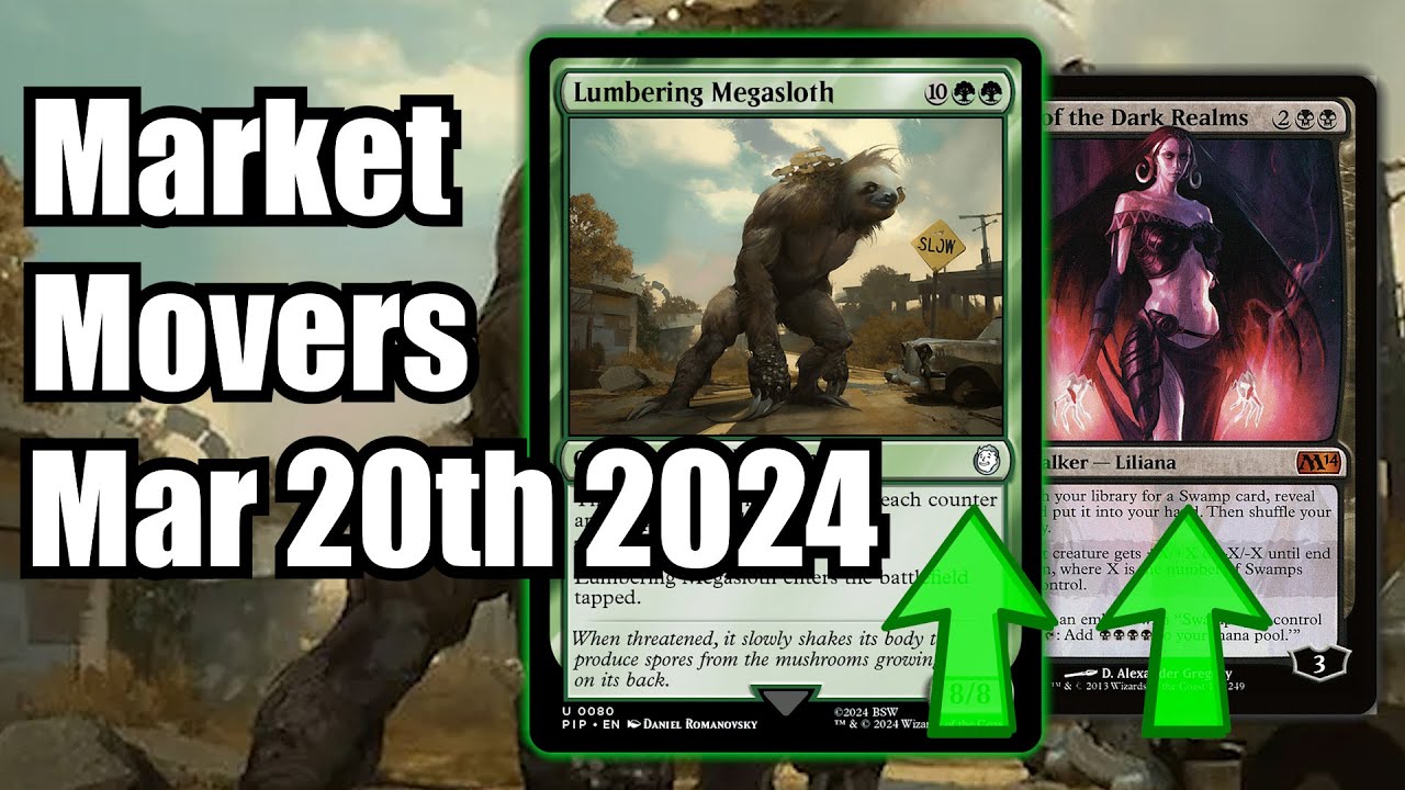 MTG Market Movers - Mar 20th 2024 - This Fallout Uncommon is Spiking In Legacy! Lumbering Megasloth!