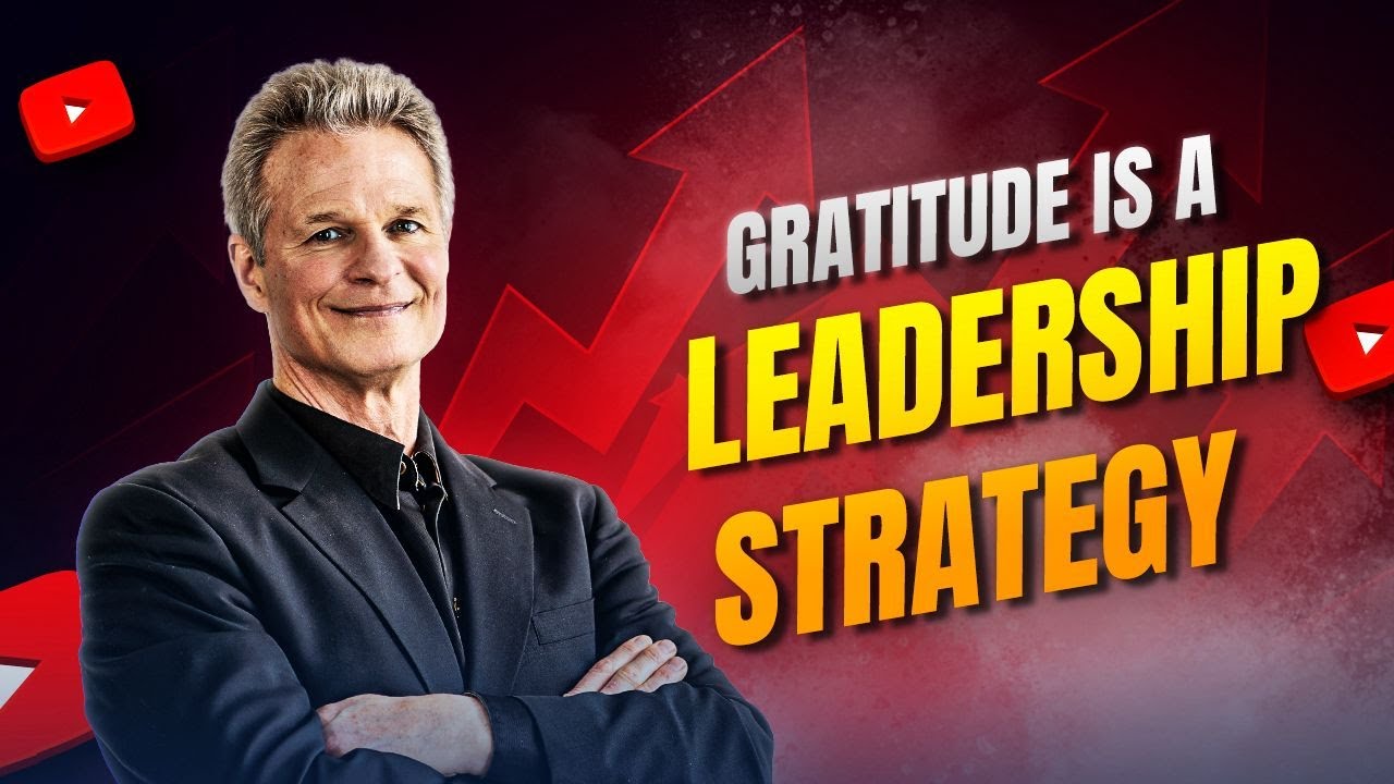 Gratitude is a Leadership Strategy