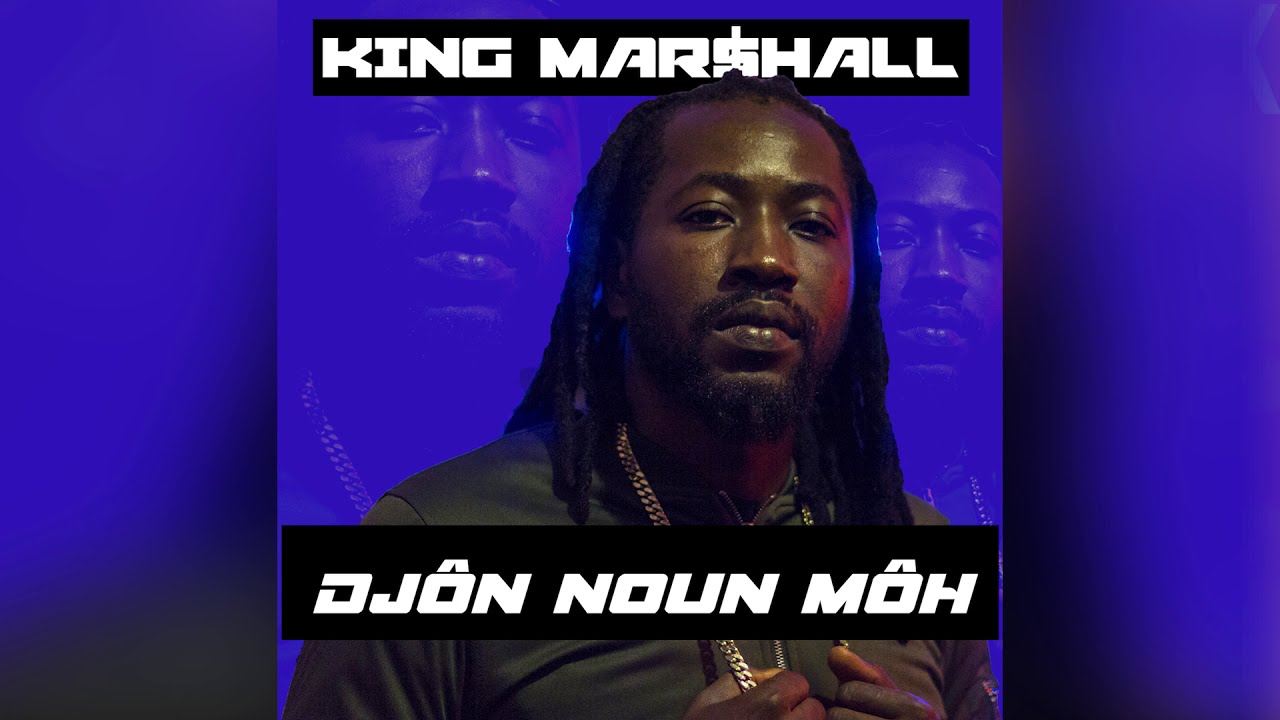 Sa Majesté Le King Marshall-DJÔN NOUN MÔH 2020
