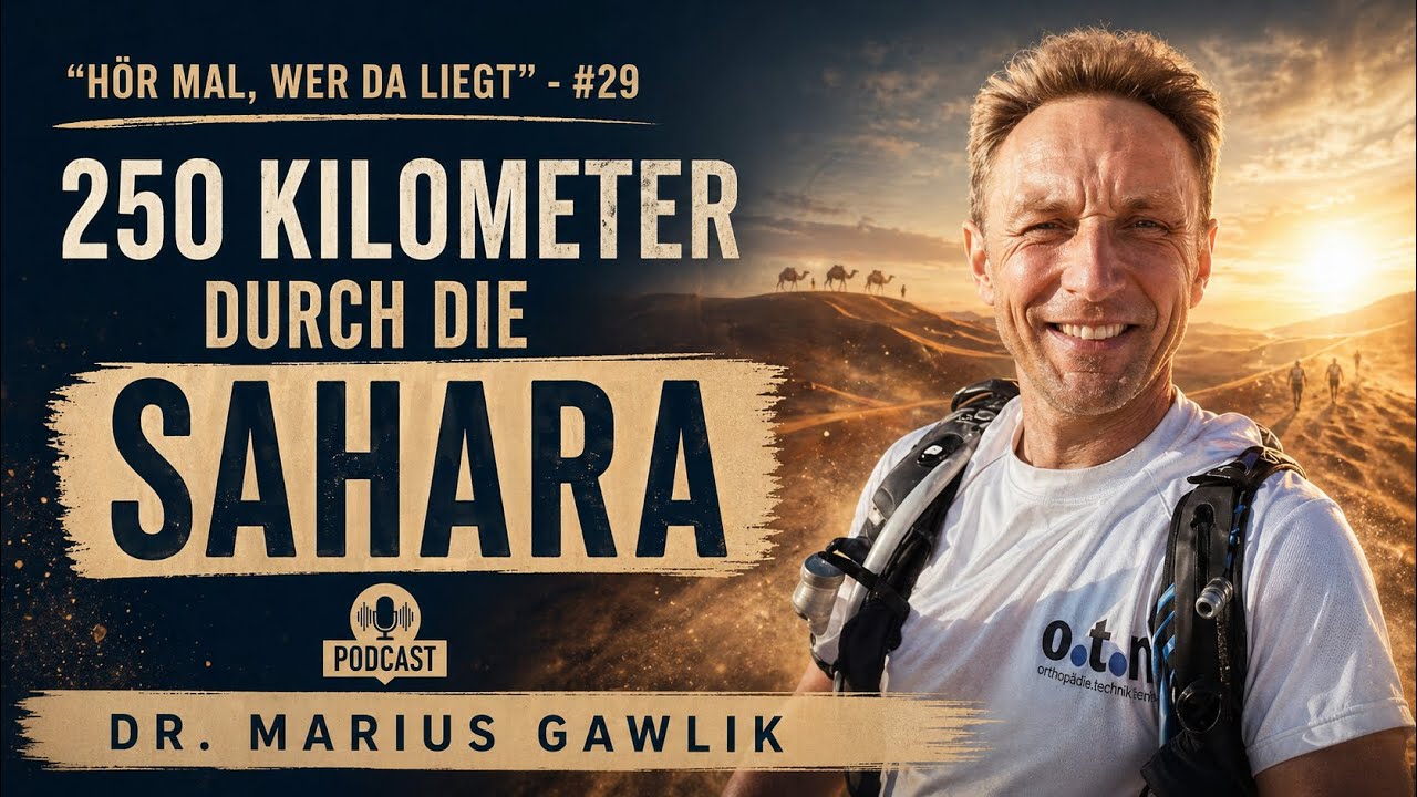 Er lief 250km durch die Wüste - und brachte etwas mit... Dr. Marius Gawlik | HMWDL #29