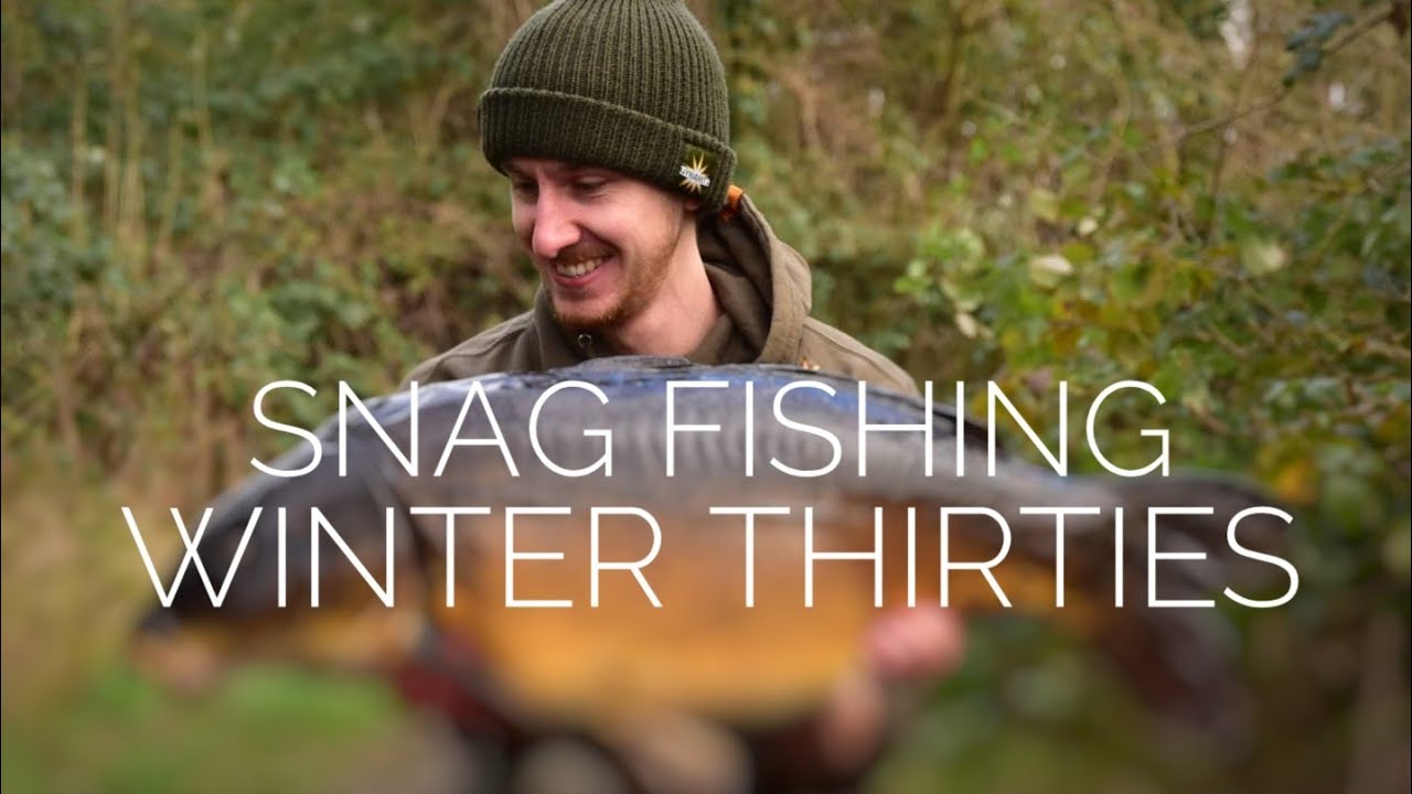 SNAG FISHING - WINTER THIRTIES - CARP FISHING