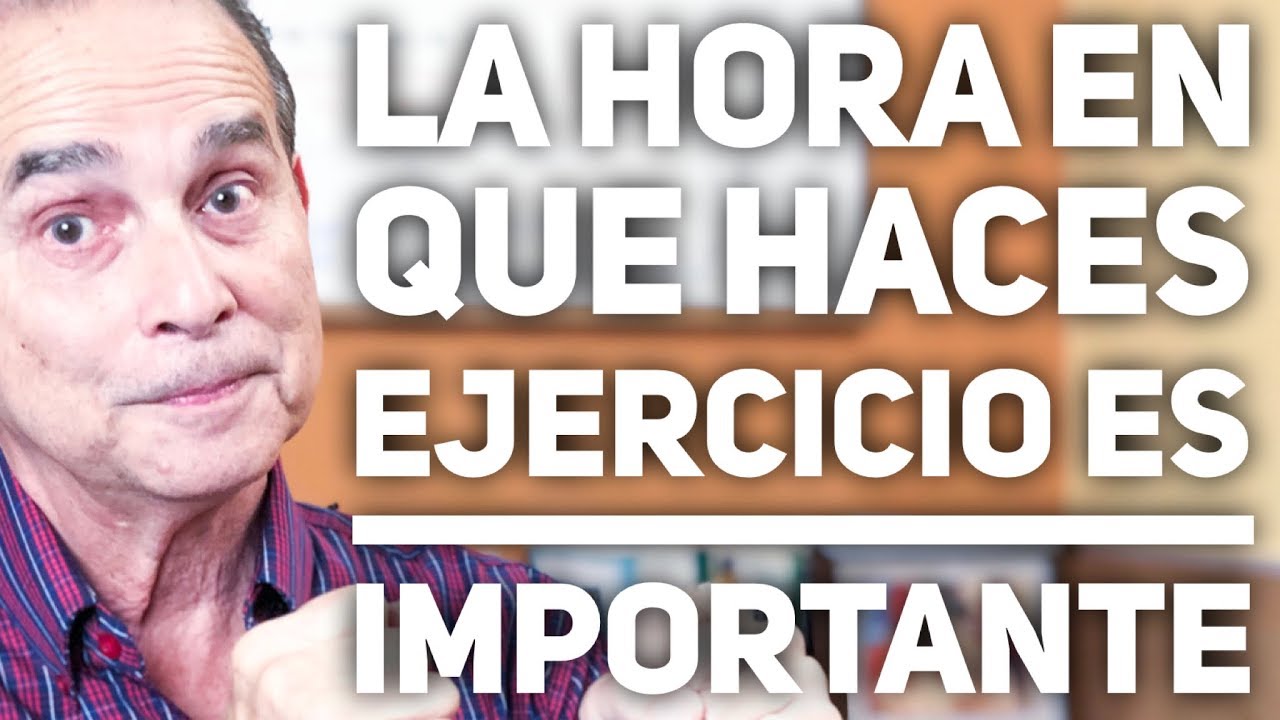 Episodio #1790 La Hora Que Haces Ejercicios Es Importante