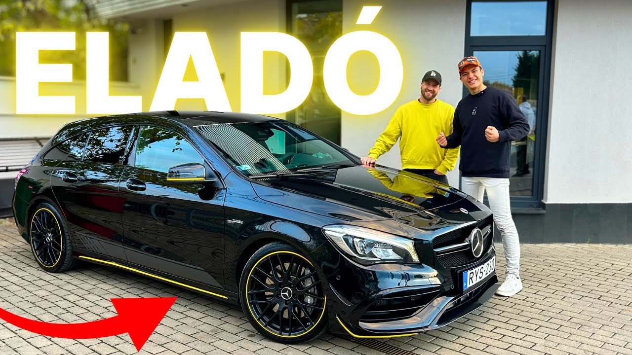 Gergely 80.000 km-el ÁRULJA ezt a CLA45 AMG-t! 😱