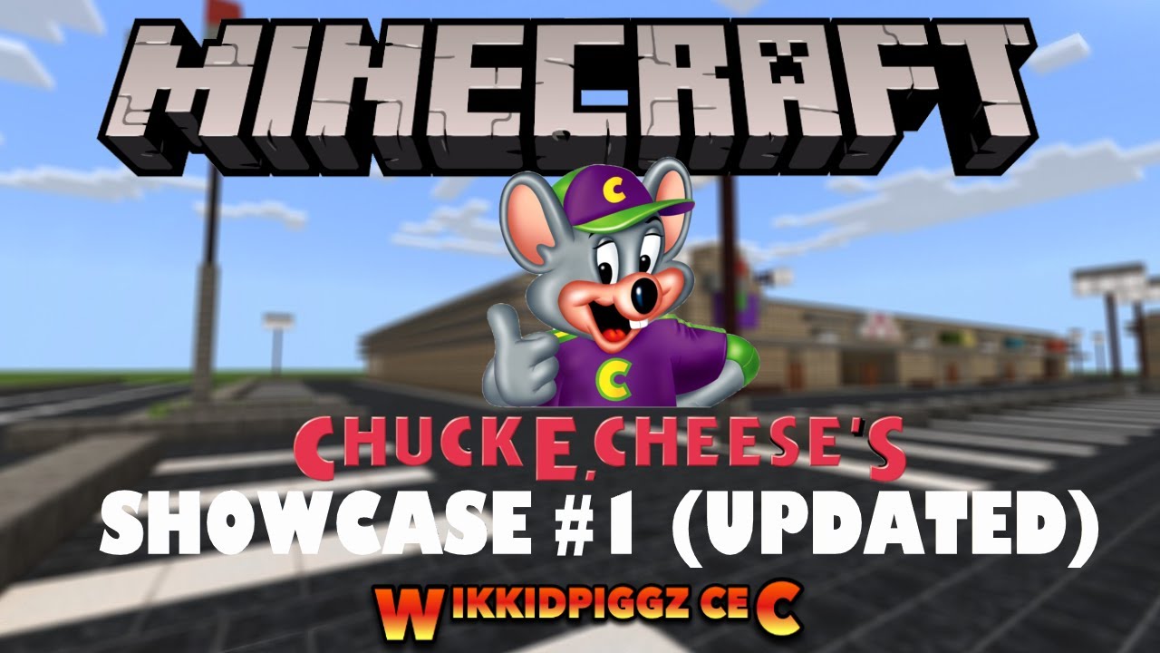 MINECRAFT: Chuck E. Cheese Showcase #1 (Improved)