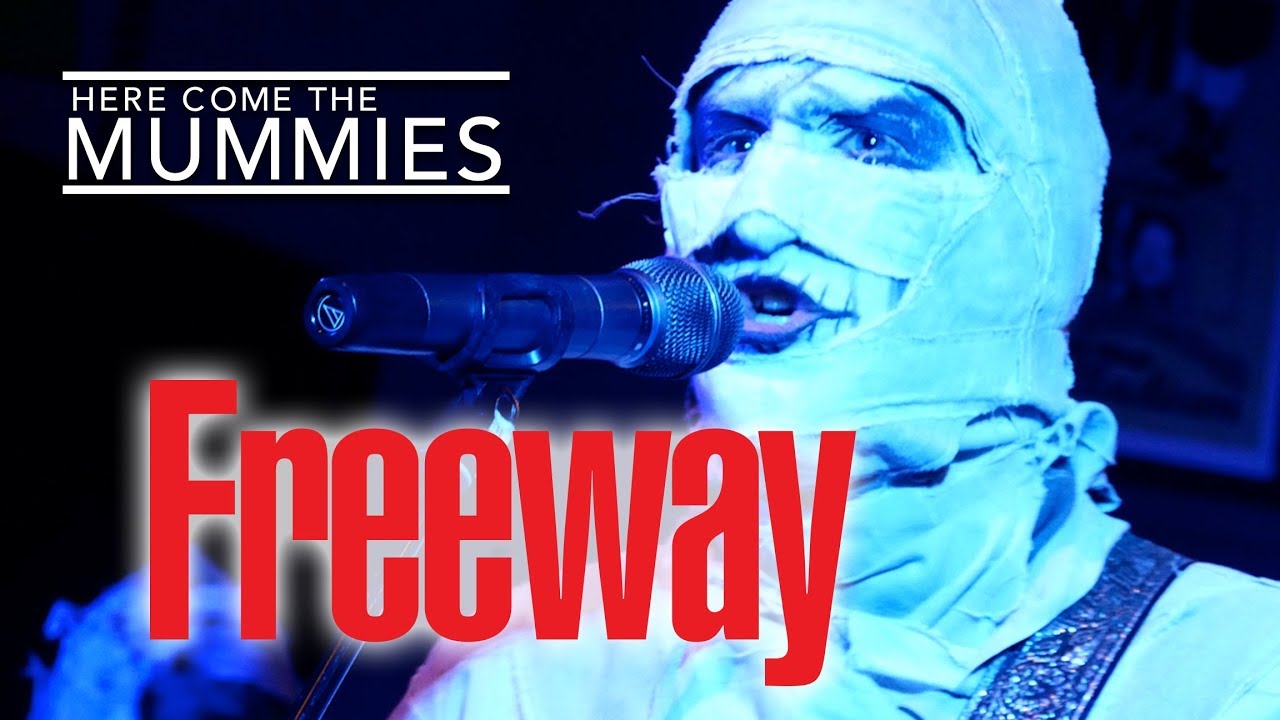 Here Come The Mummies - Freeway