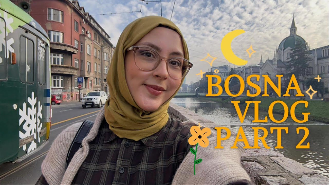 Bosna Vlog Part 2 | Saraybosna'da 1 Gün 🇧🇦