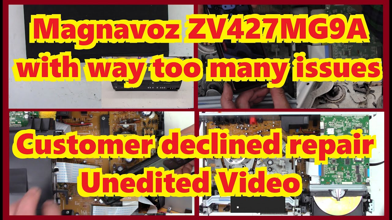 У Magnavox ZV427MG9A СЛИШКОМ много проблем. Клиент отказался от ремонта. Видео в основном неотред...