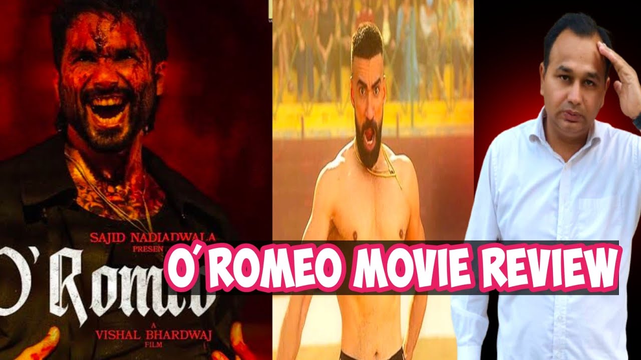 O'ROMEO Movie Review |O'ROMEO Movie Review And Reaction