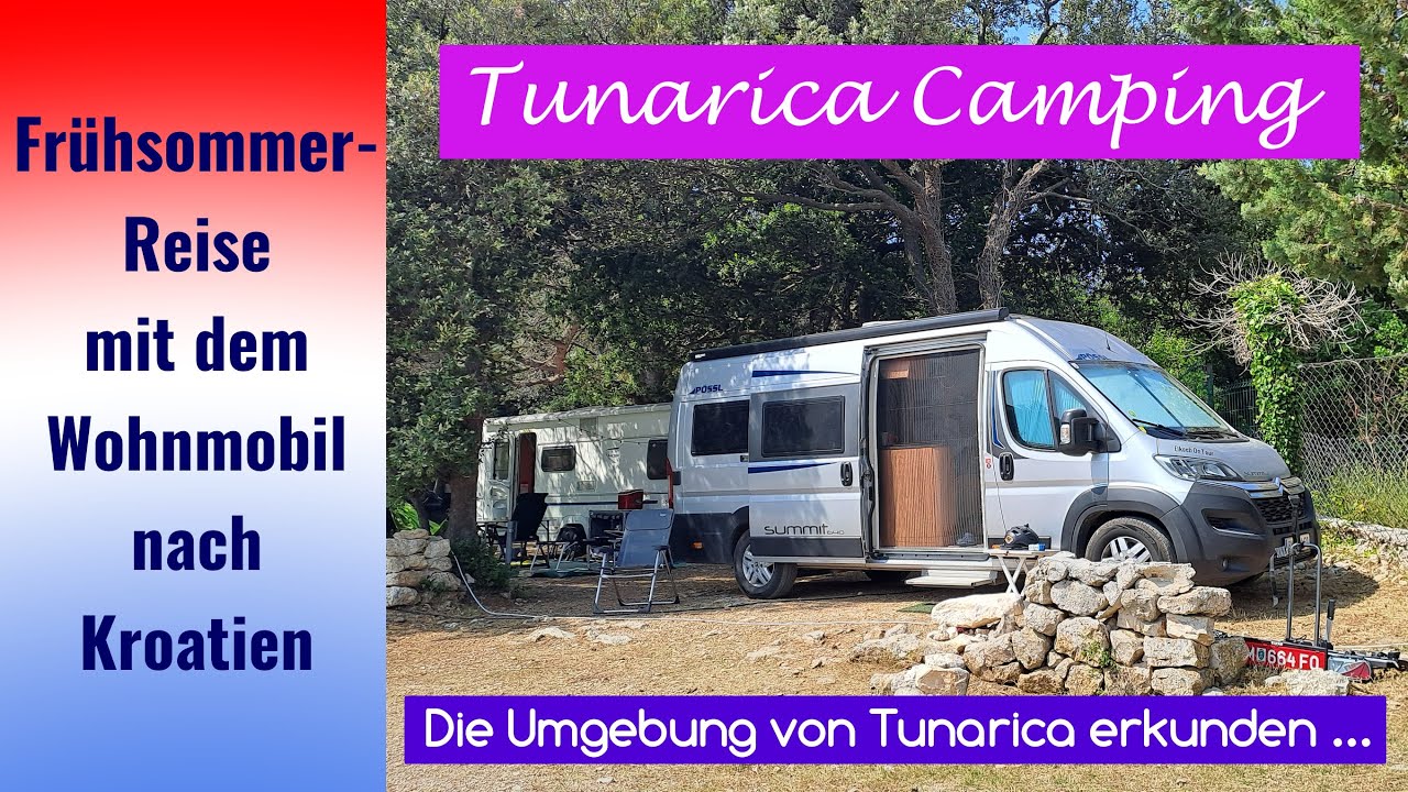 Frühsommerreise nach Kroatien 🇭🇷 | Camping Tunarica und Umgebung | Labin Koromačno Skitača Wohnmobil
