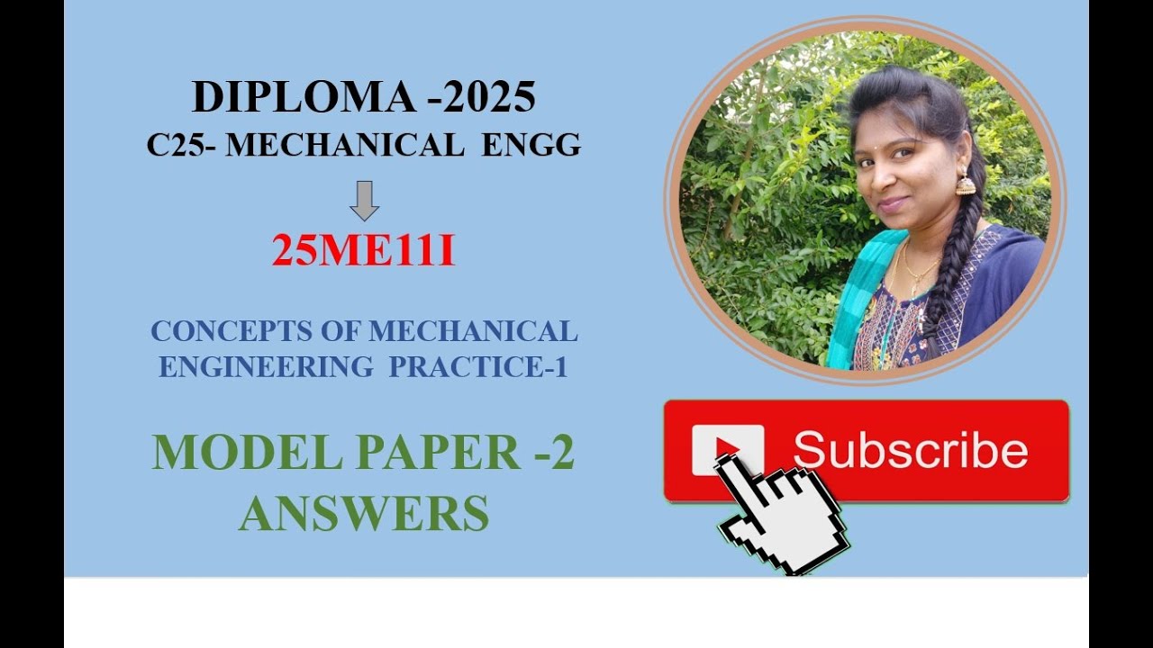 25ME11I//DIPLOMA//PASSING PACKAGE//CME-MODELPAPER 2//CONEPTS OF MECHANICAL ENGINEERING- CME//2025//