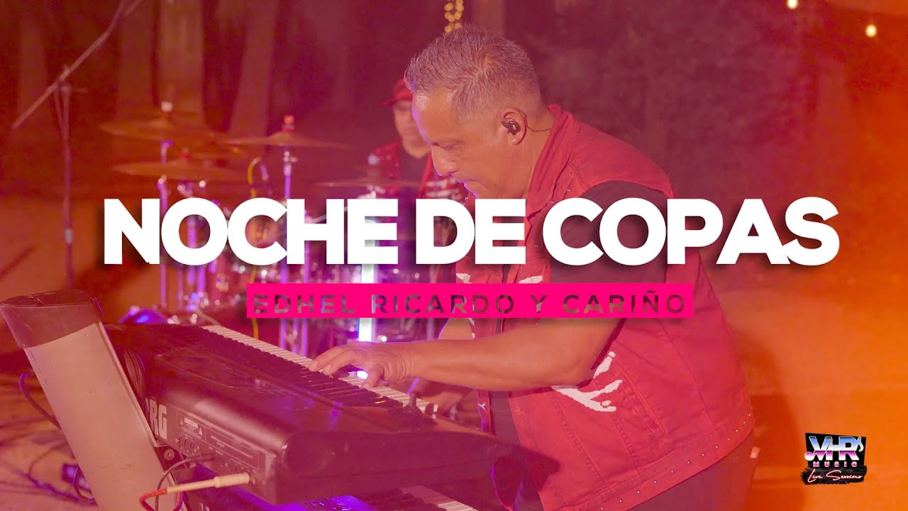 Grupo Cariño - Noche De Copas (En Vivo)
