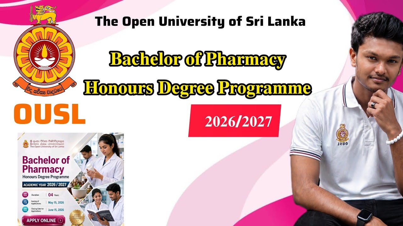 𝐁𝐚𝐜𝐡𝐞𝐥𝐨𝐫 𝐨𝐟 𝐏𝐡𝐚𝐫𝐦𝐚𝐜𝐲 𝐇𝐨𝐧𝐨𝐮𝐫𝐬 𝐃𝐞𝐠𝐫𝐞𝐞 𝐏𝐫𝐨𝐠𝐫𝐚𝐦𝐦𝐞 &ndash; 𝟐𝟎𝟐𝟔/𝟐𝟎𝟐𝟕 OUSL Degree Programme 