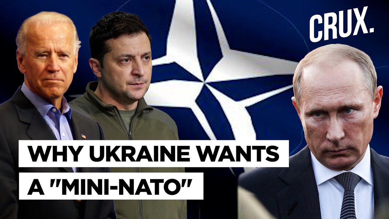 Ukraine Seeks NATO Like Bloc To Protect Against Putin&rsquo;s Russia l Will US & UK Sign The Proposal?