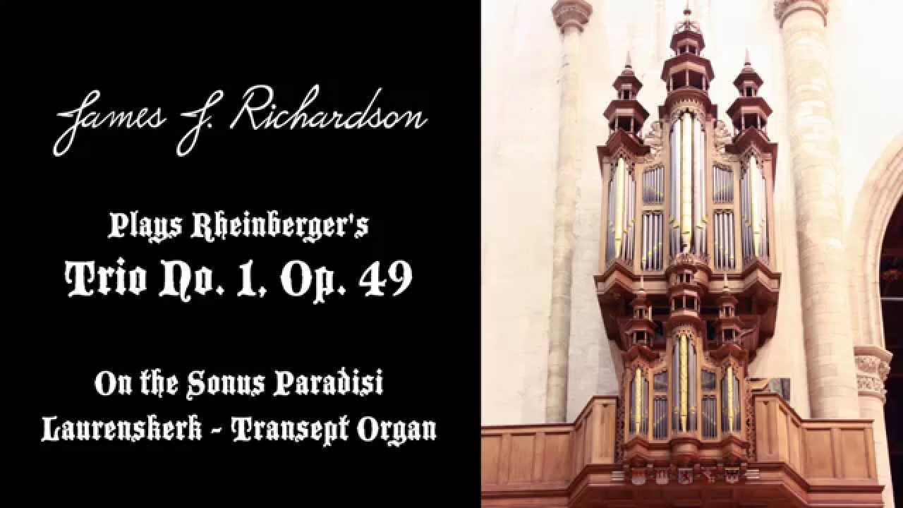 Rheinberger Organ Trio #1, Op. 49