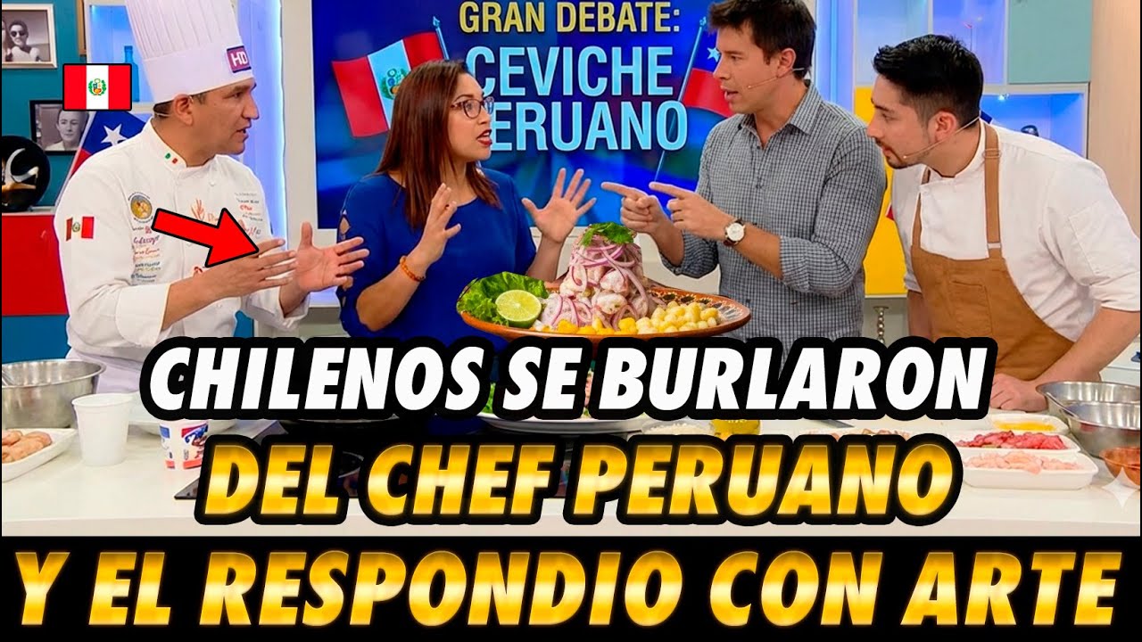CHILENOS SE BURLARON DE SU CEVICHE PERO EL PERUANO LOS CALLÓ CON SABOR