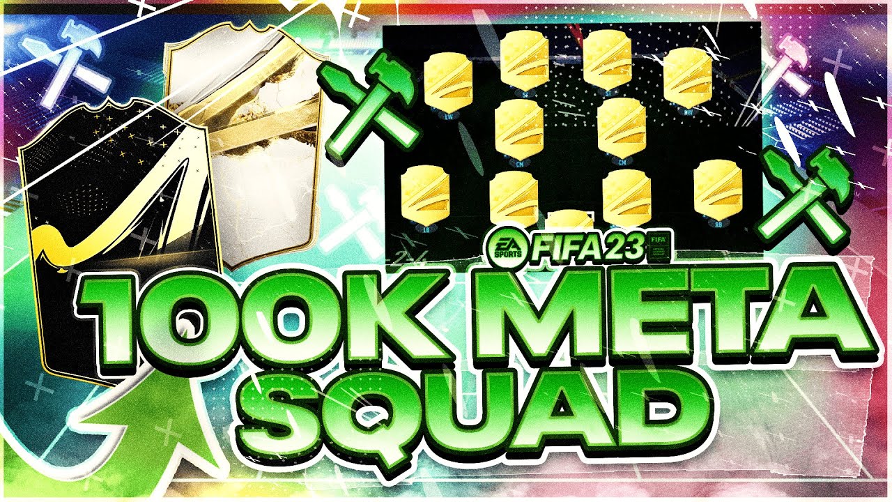 THE BEST 100K SQUAD BUILDER! META TEAM FOR FUT CHAMPS - FIFA 23 SQUAD BUILDER!