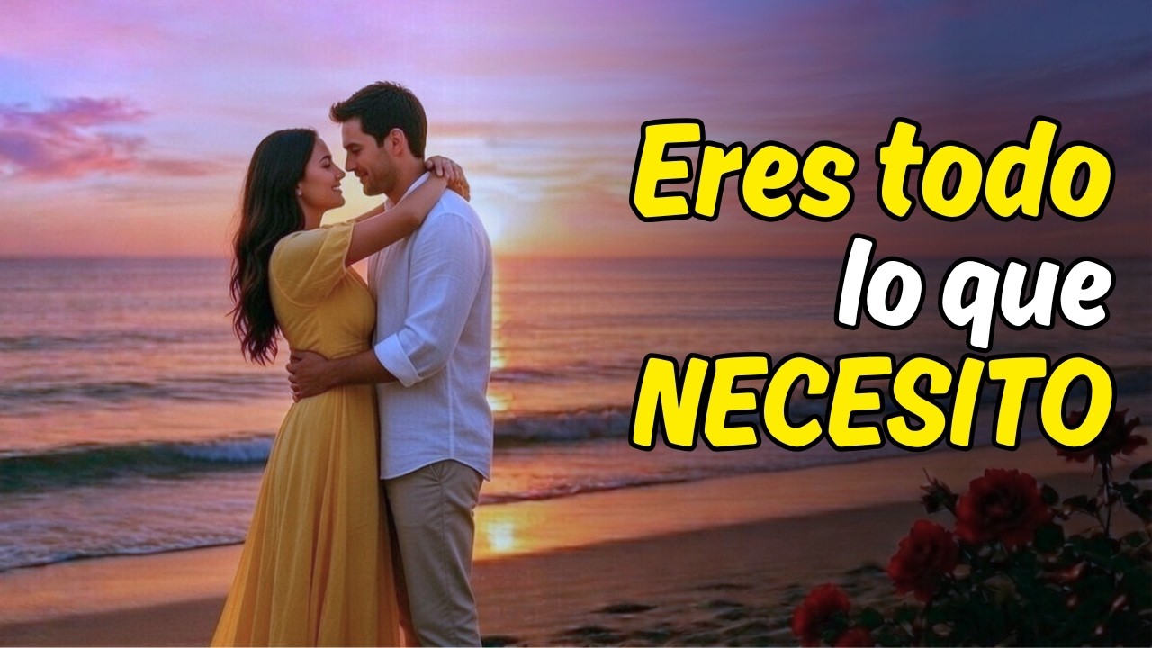 Eres Todo Lo Que Necesito | Balada Latina de Amor Verdadero