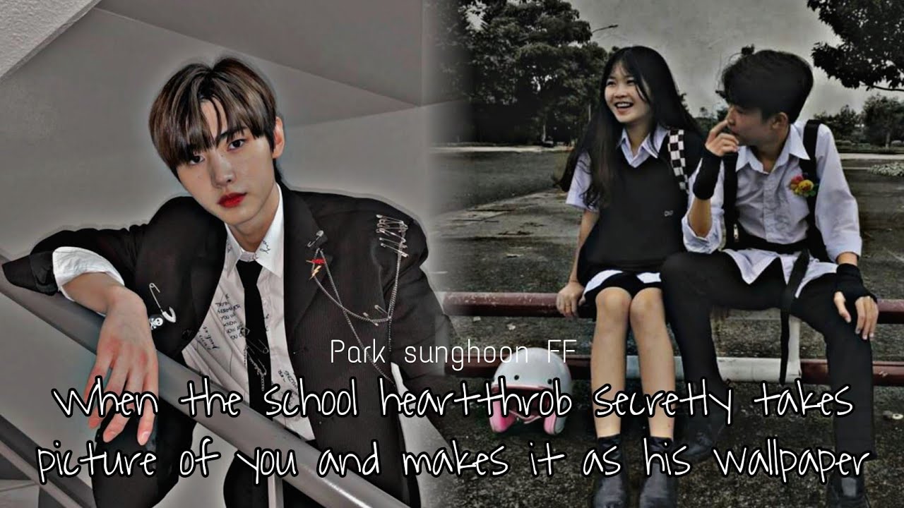 EN–Park Sunghoon FF || When the School Heartthrob secretly takes picture of you and...|| Oneshot