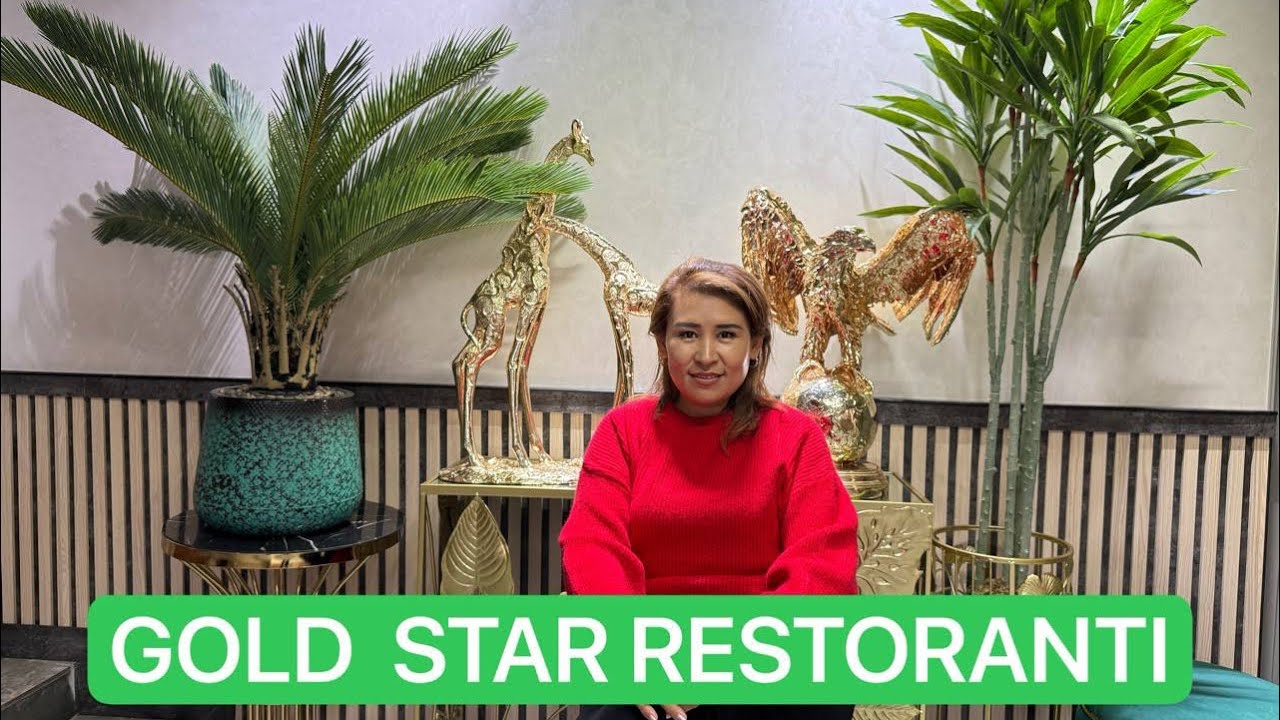 Gold star шаройитлари ва овкатлари бн танишинг