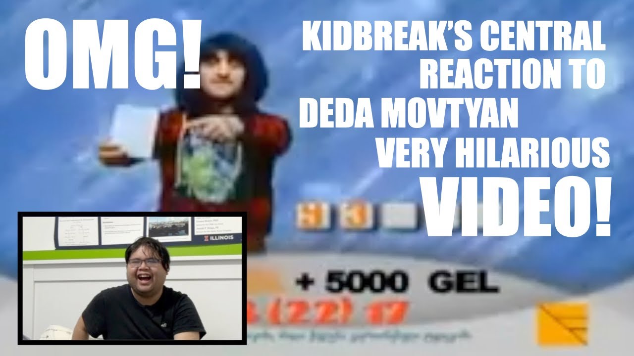 Kidbreak Central Reaction to Deda Movtyan (VERY HILARIOUS VIDEO!)
