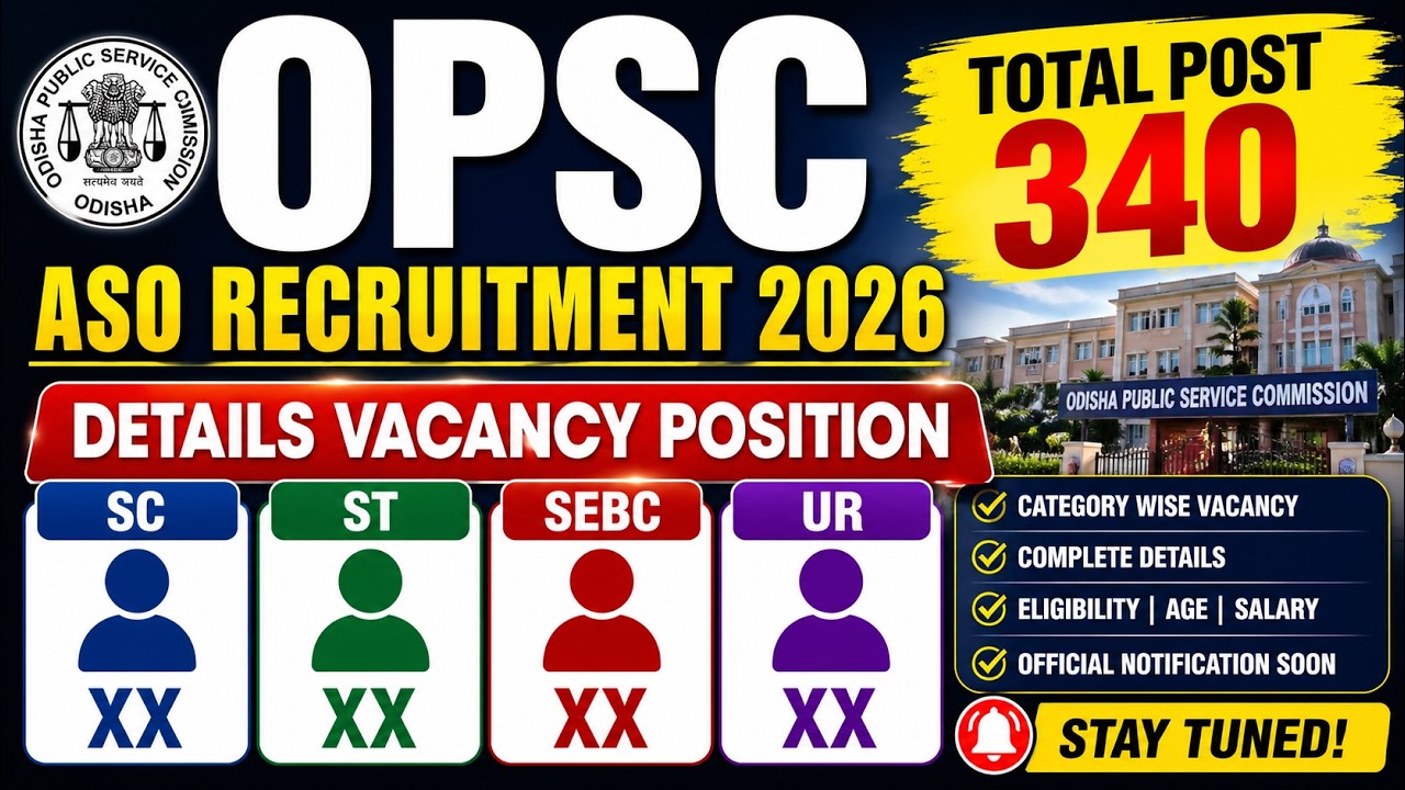 OPSC ASO RECRUITMENT 2026//ASO NOTIFICATION 2026//ASO DETAILS VACANCY POSITION