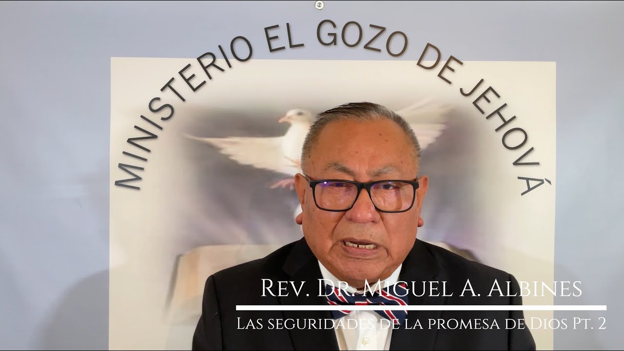Las seguridades de la promesa de Dios Pt  2