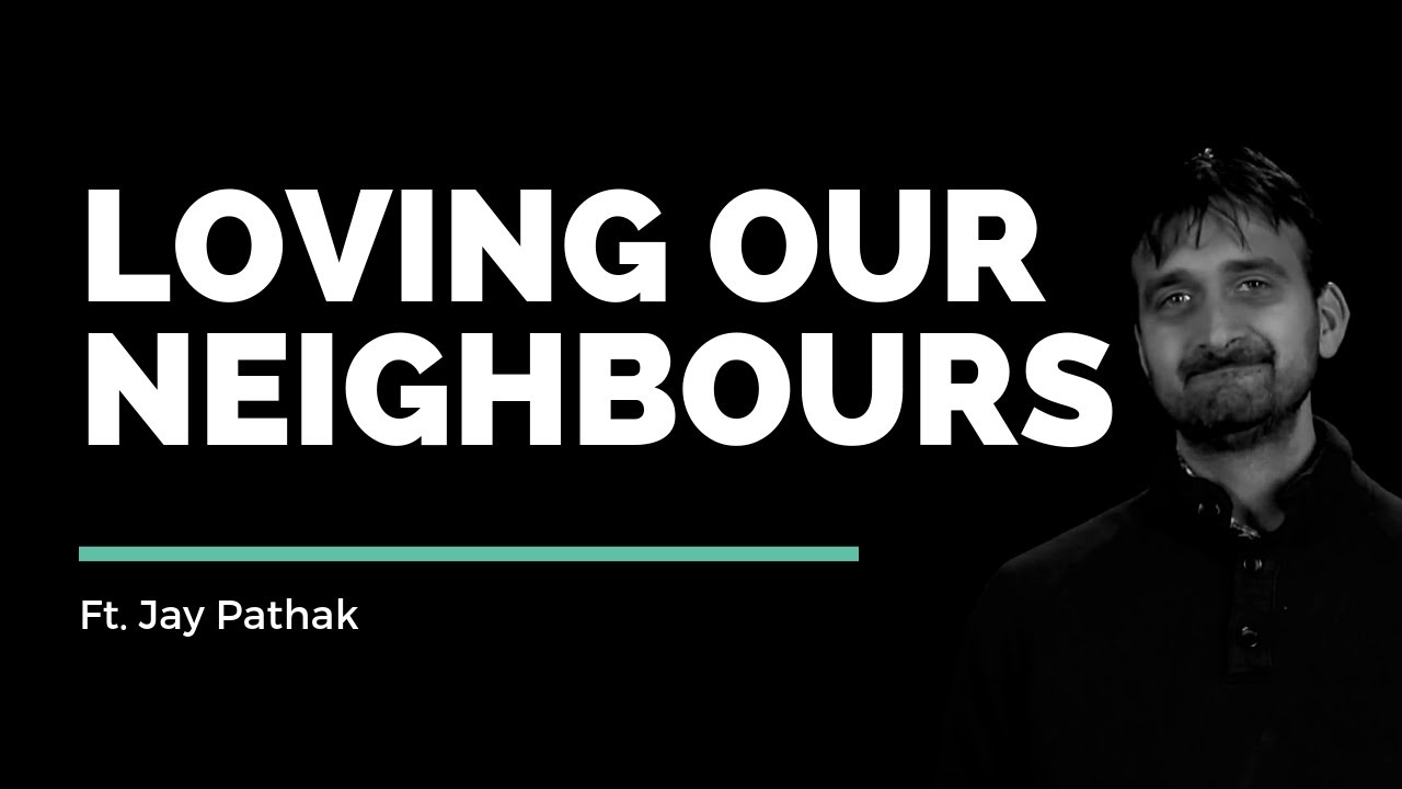 Jay Pathak // Loving Our Neighbours // Vineyard Insights
