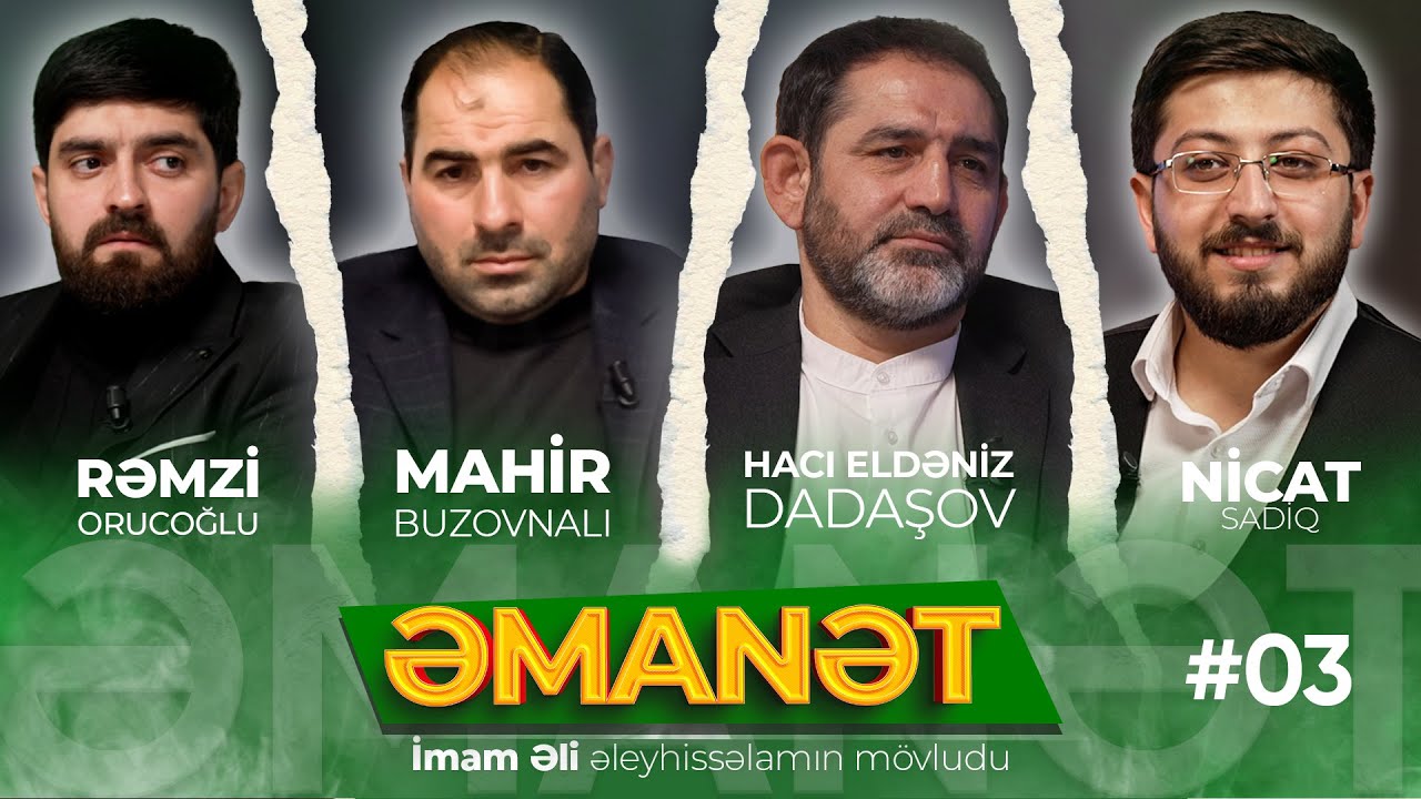 Əmanət #03 | İmam Əli əleyhissəlamın mövludu | 2025