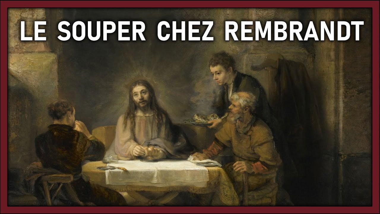 Le souper à Emmaüs de Rembrandt : analyse