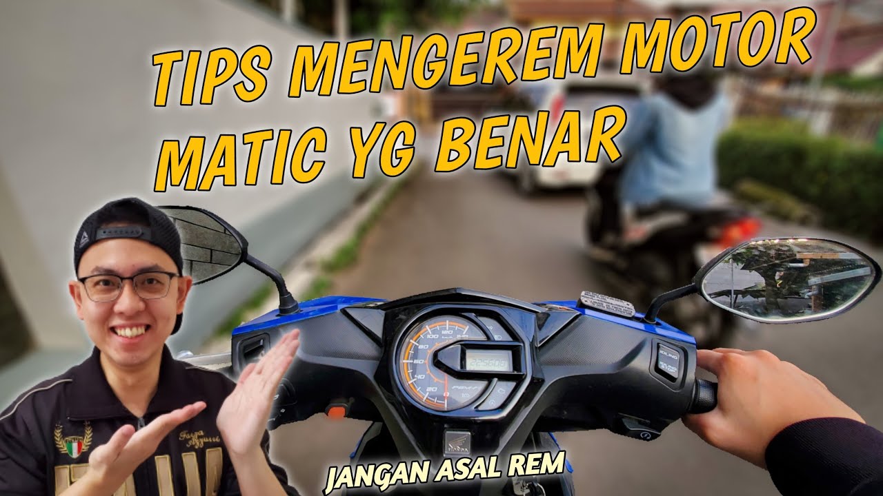 CARA MENGEREM MOTOR MATIC YG BENAR | FUNGSI REM KIRI DAN KANAN | CARA BELAJAR MOTOR MATIC PEMULA