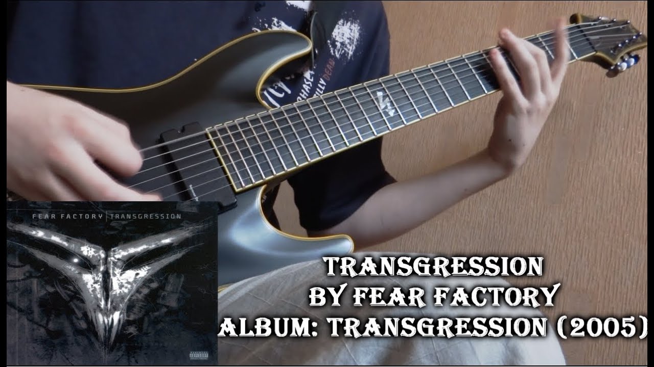 Fear Factory - Transgression (Guitar Cover by Godspeedy)