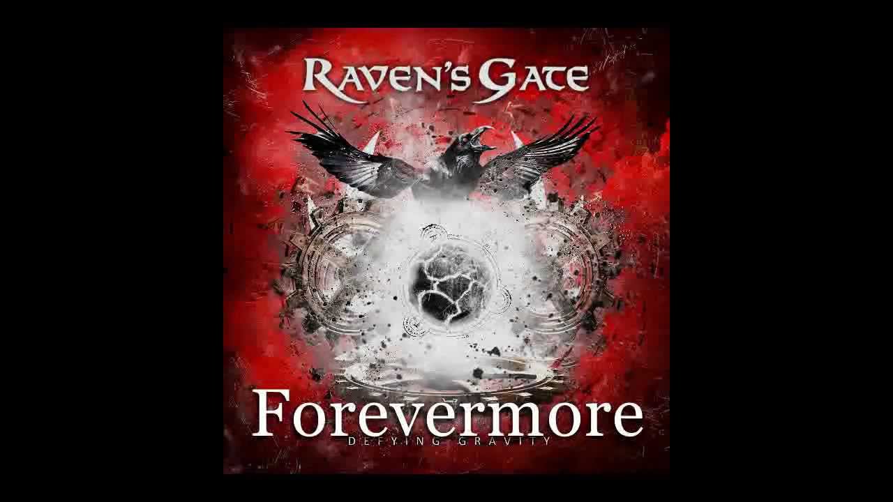 RAVEN'S GATE - Forevermore (SECOND SINGLE)