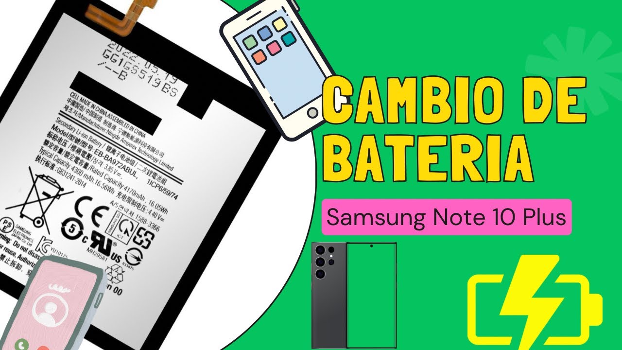 COMO Cambiar La BATERÍA de un Samsung NOTE 10 PLUS