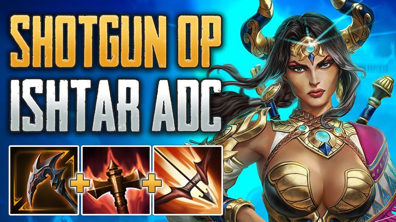 АВТОМАТИЧЕСКИЕ ДРОБОВИКИ ХЛОПНУЛИ! Геймплей Иштар АДЦ (SMITE Conquest)