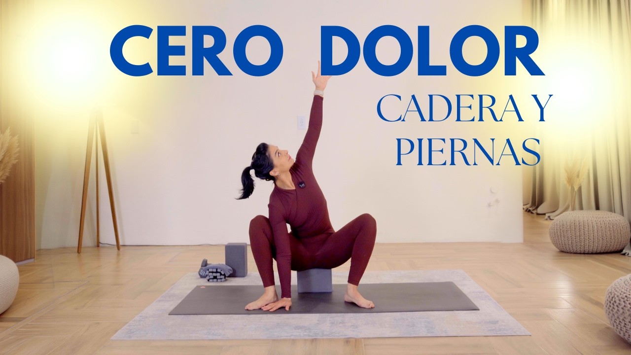 CERO DOLOR en Caderas y Piernas | Yoga para Rigidez y Movilidad (Episodio 1)