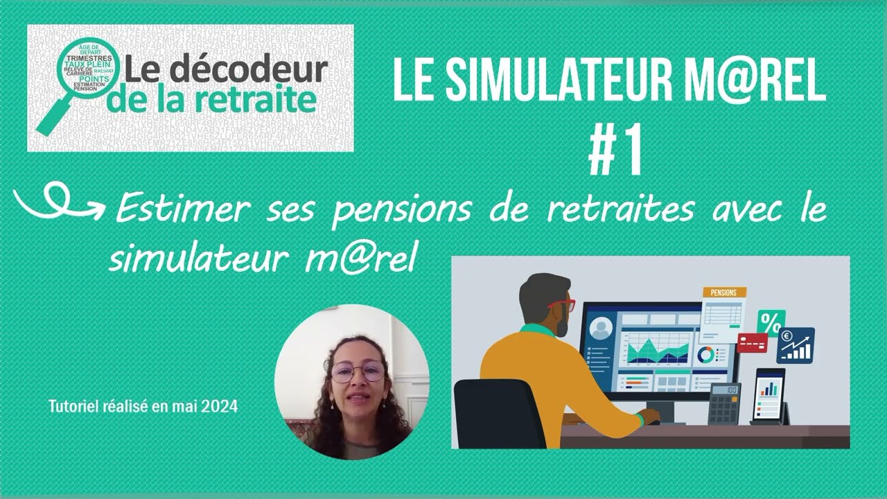 Utiliser et comprendre le simulateur de retraite m@rel