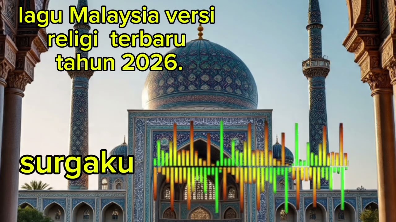 Lagu Malaysia versi religi terbaru viral surgaku..