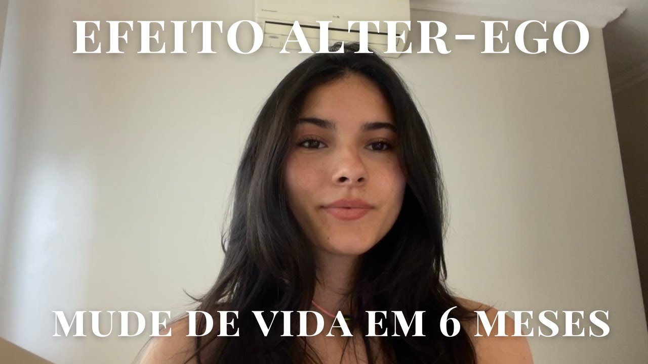 tá insatisfeita com você e sua vida? crie um ALTER-EGO | passo a passo