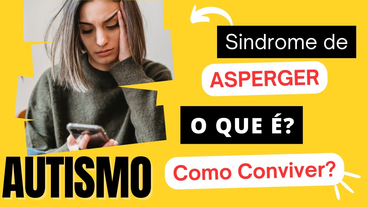 O que &eacute; a Sindrome de Asperger ?  Como Lhe dar com o Autismo de Asperger ?   Tem Cura ? - Veja Aqui