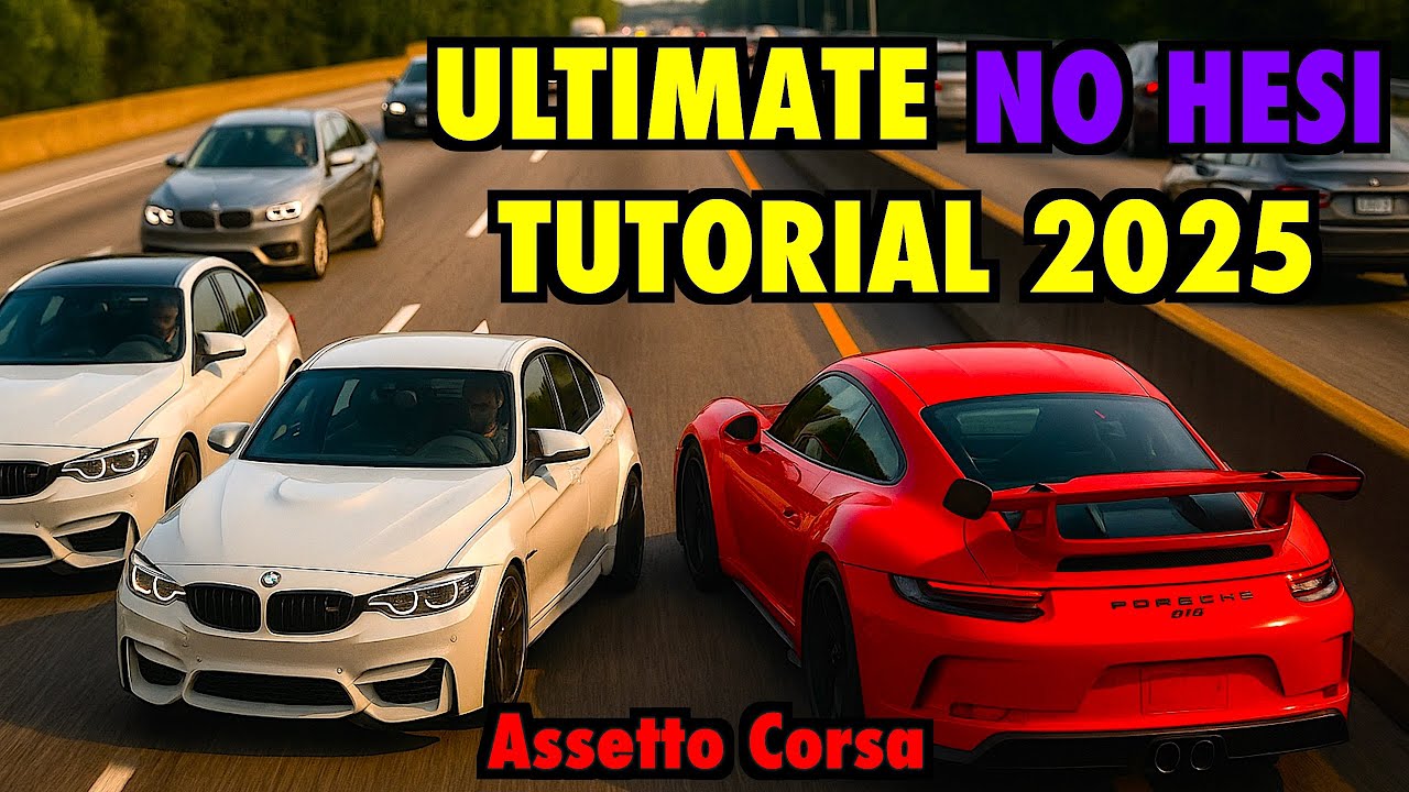 ULTIMATE NO HESI Assetto Corsa TUTORIAL 2025 + Tips (Beginners Guide)