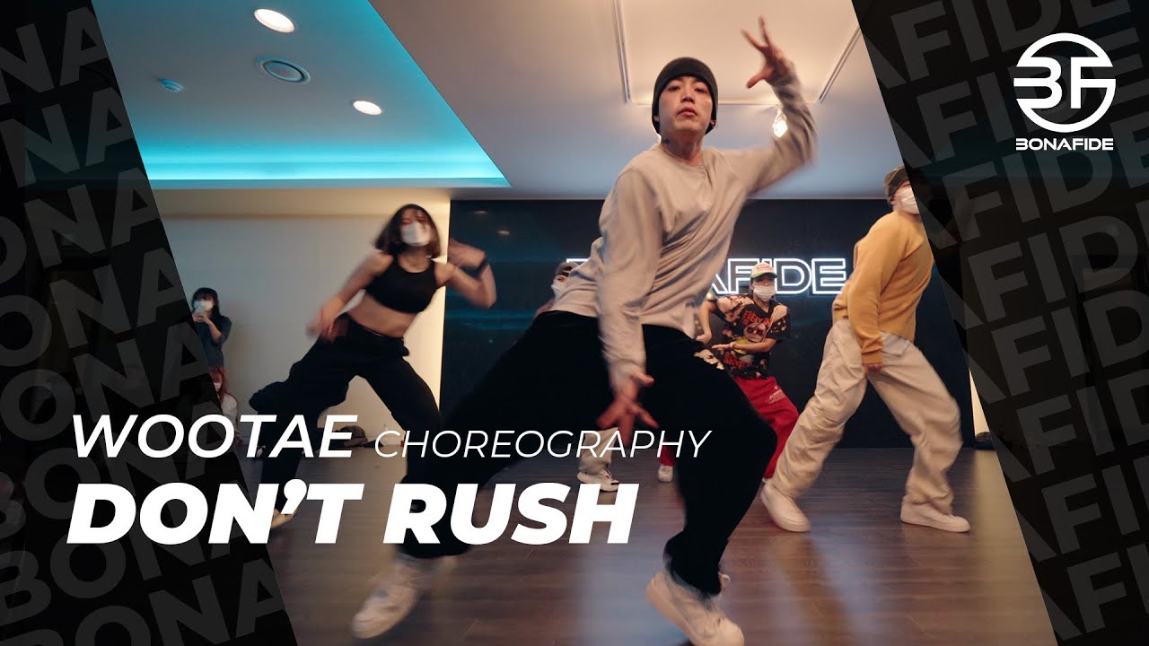 Young T & Bugsey(ft. Headie One) - Don't Rush / WOOTAE Choreography