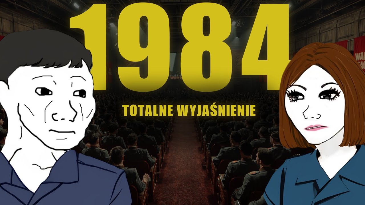 1984: Totalne Wyjaśnienie