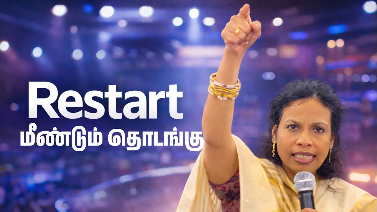 Restart | மீண்டும் தொடங்கு | Pastor Jaci Abraham | Potter’s Palace Ministries UK