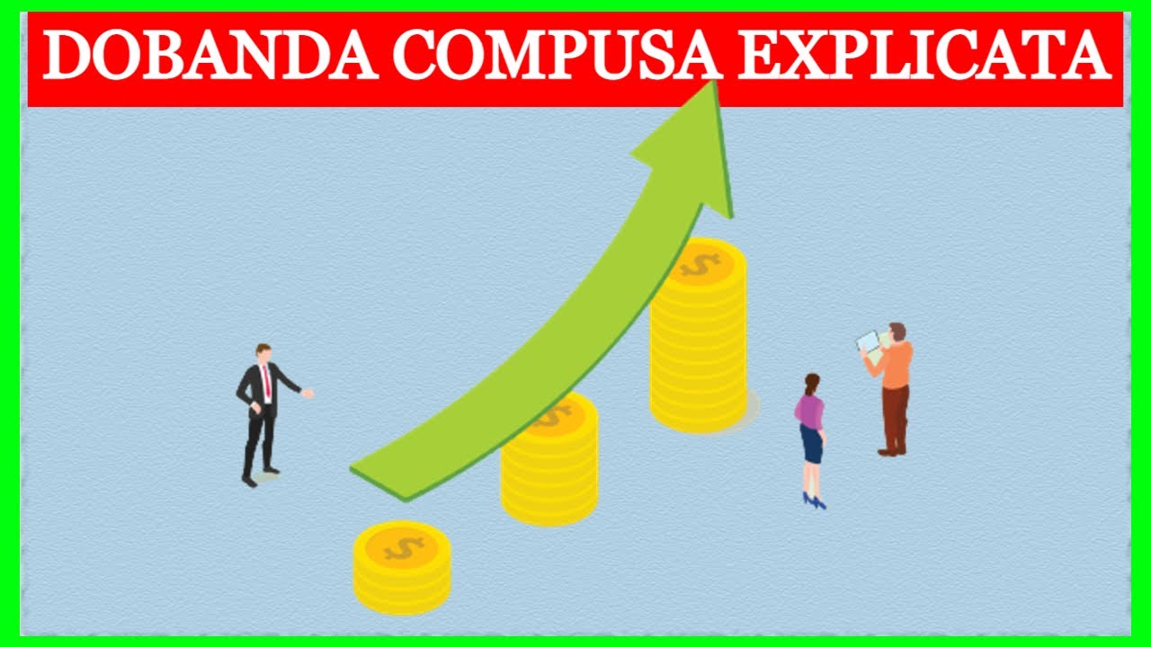 SECRETUL BOGATILOR - CE ESTE DOBANDA COMPUSA - EDUCATIE FINANCIARA
