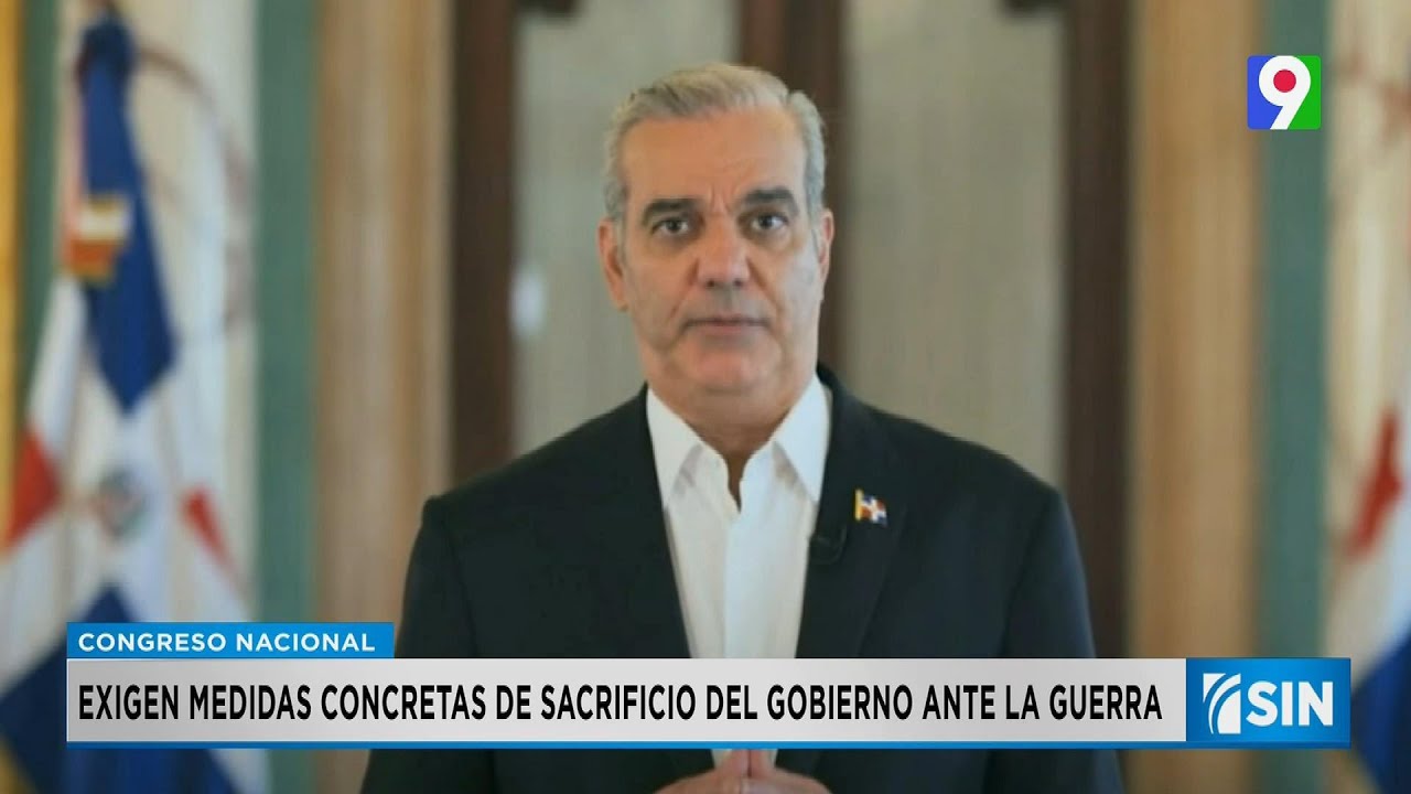 Cuestionan mensaje de Luis Abinader de sacrificio ante guerra | Primera Emisi&oacute;n SIN